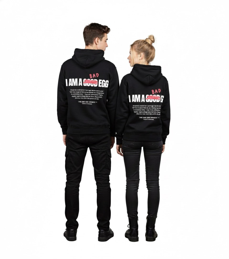 I am a bad egg crossed out good egg hoodie