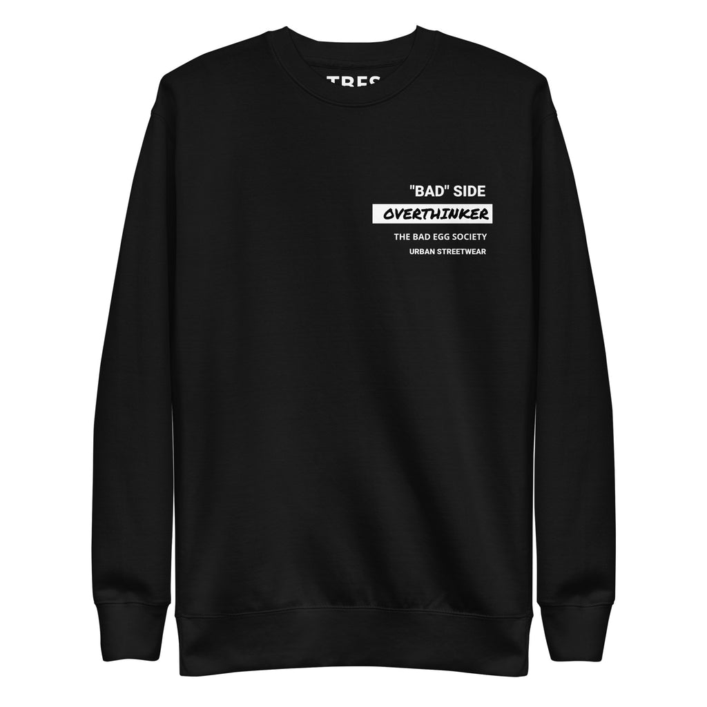 Overthinker unisex black sweatshirt front – The Bad Egg Society streetwear
